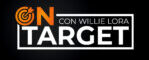 On Target con Willie Lora